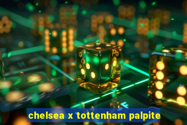 chelsea x tottenham palpite